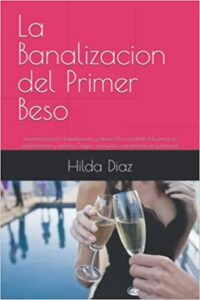Libro La banalización del primer beso